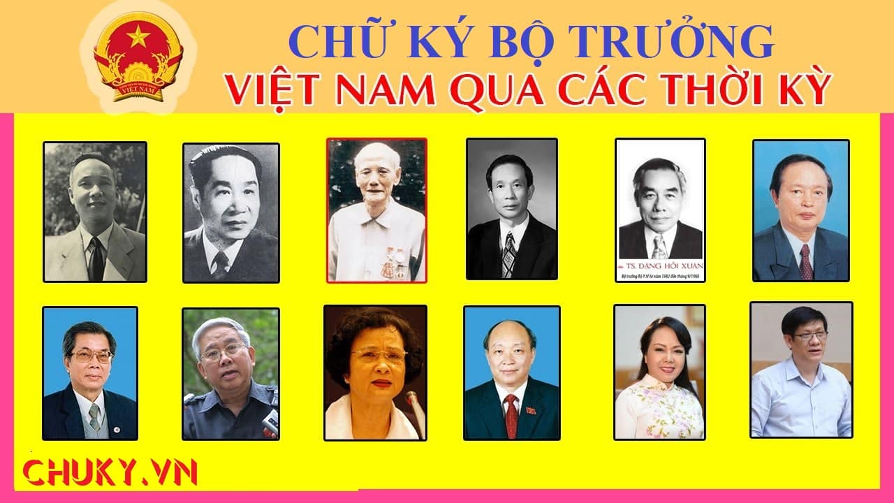 Chữ Ký Bộ Trưởng Việt Nam Các Nhiệm Kỳ