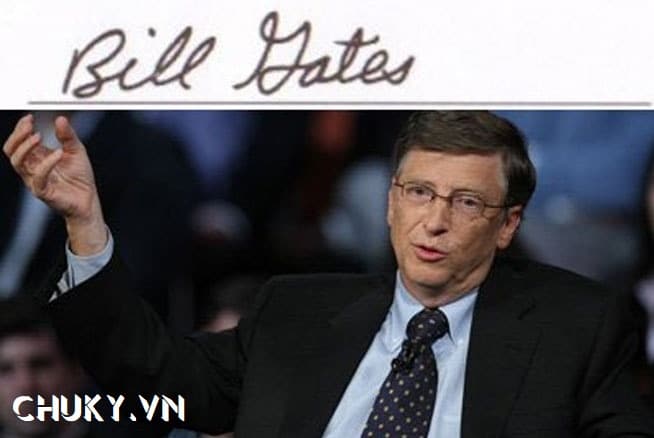 Chữ Ký Tỷ Phú Bill Gates