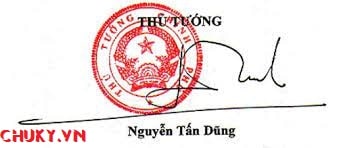 Chữ Ký của Thủ Tướng Nguyễn Tấn Dũng