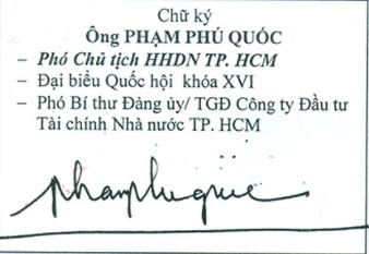 Chữ ký Phạm Phú Quốc [Phó chủ tịch HHDN TP HCM]