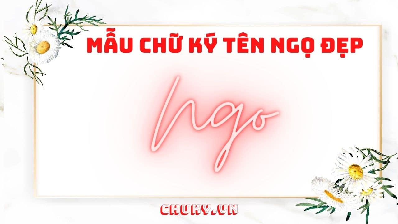 Chữ ký tên Ngọ