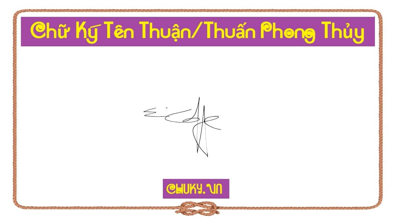 Chữ ký tên Thuận