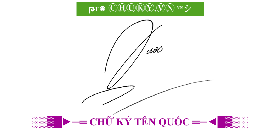 Mẫu Chữ Ký Tên Quốc đẹp nhất