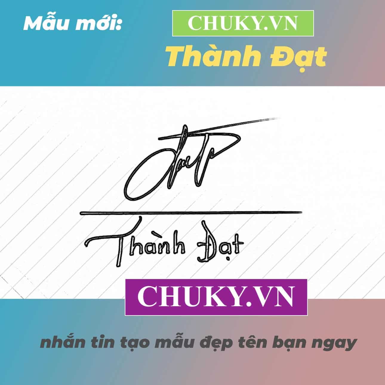 Mẫu chữ ký tên Thành Đạt đẹp