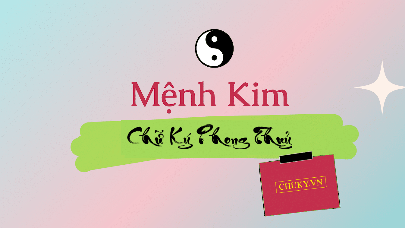 Chữ Ký Mệnh KIM