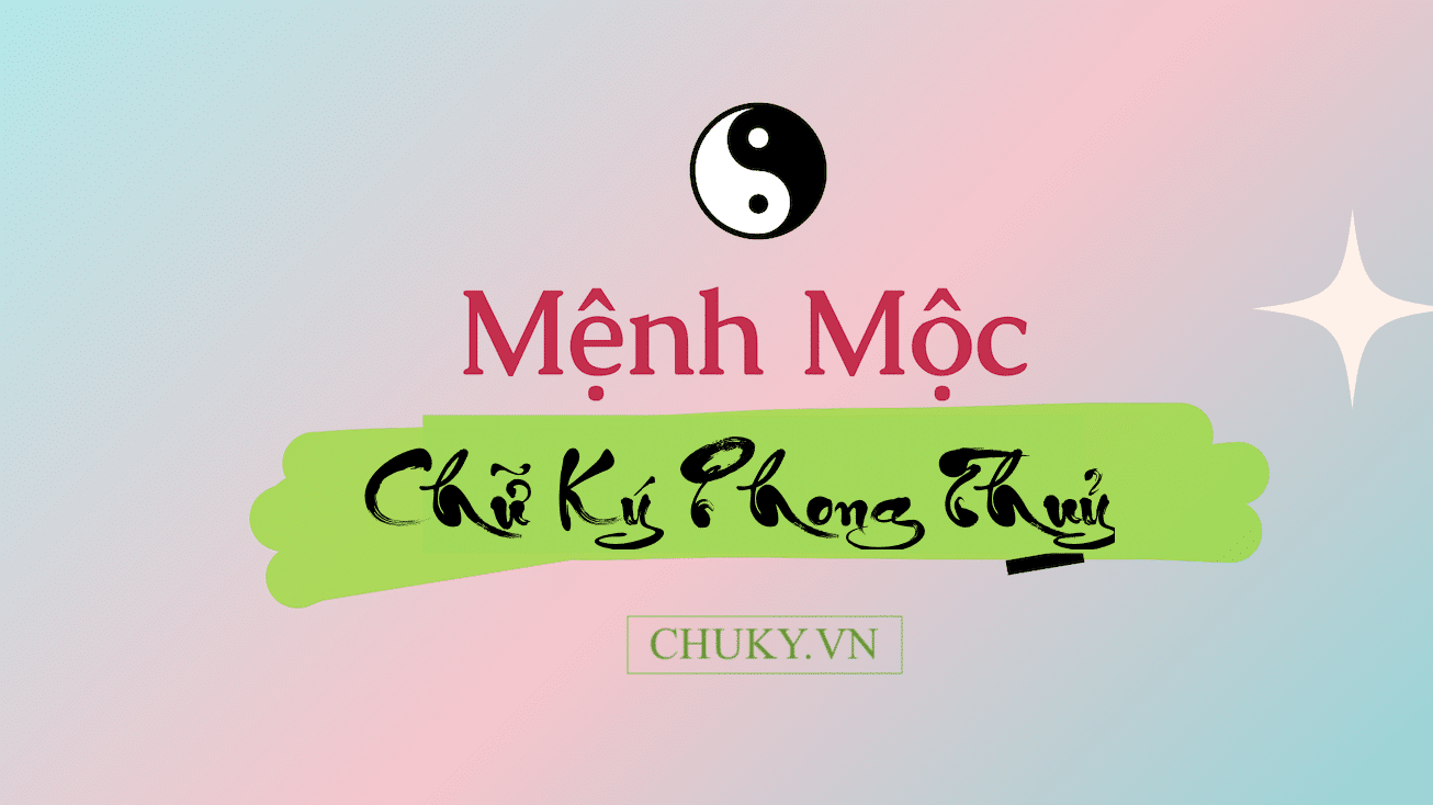 Chữ Ký Mệnh Mộc