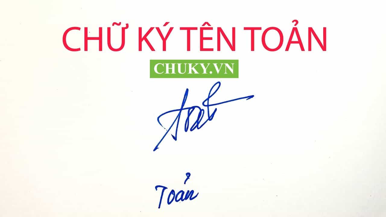 Mẫu Chữ Ký Tên Toản đẹp