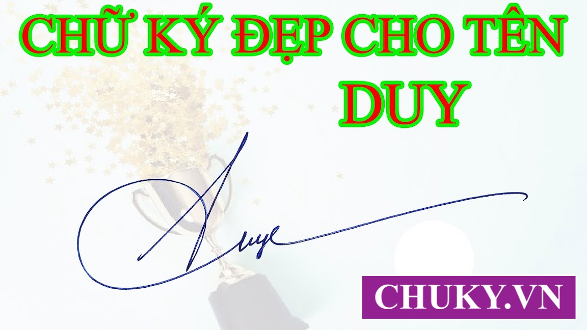 Mẫu Chữ Ký Tên Duy đẹp