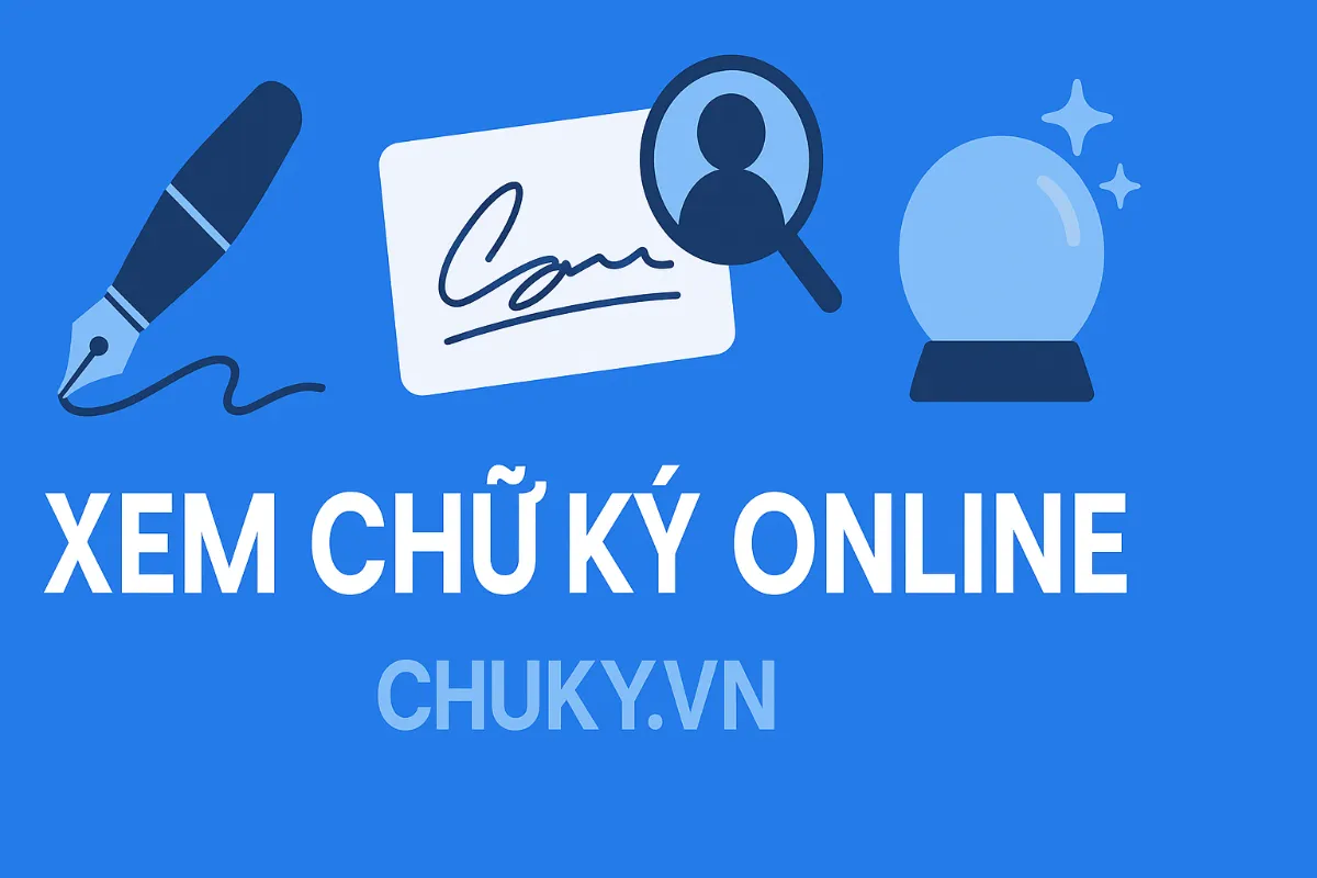 Xem Chữ Ký Online