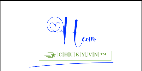 Chữ Ký Tên Hoàn, Hoan có trái tim