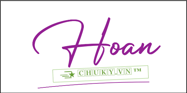 Chữ Ký Tên Hoàn, Hoan phong thuỷ