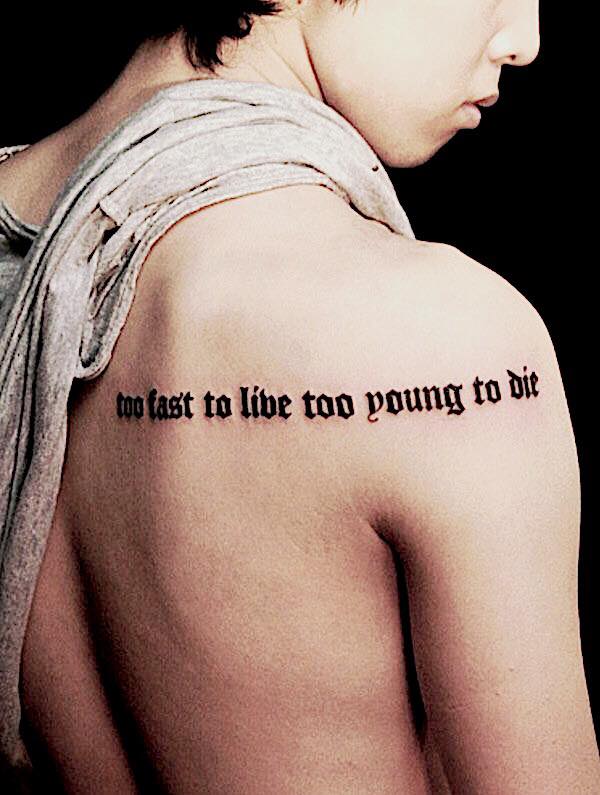 Hình xăm Too Fast To Live, Too Young To Die