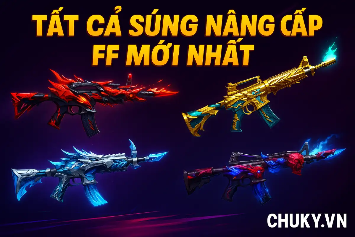 Tất Cả Súng Nâng Cấp Trong Free Fire
