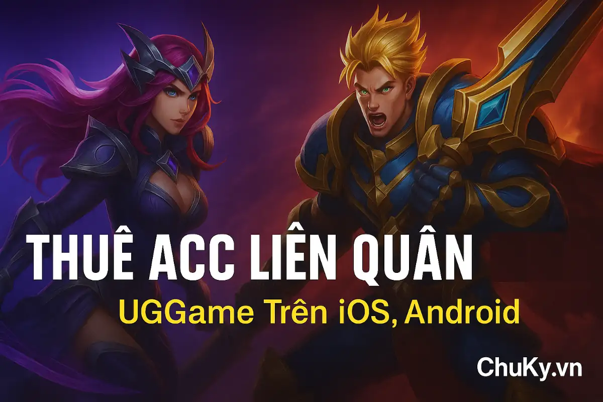 Thuê Acc Liên Quân