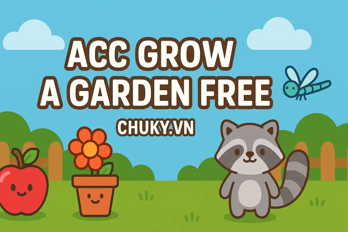 Acc Grow a Garden