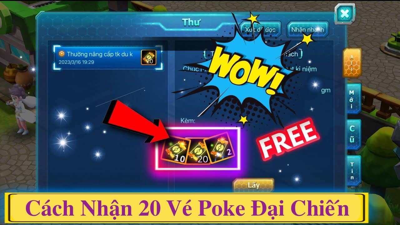 Cách nhận 20 vé poke đại chiến
