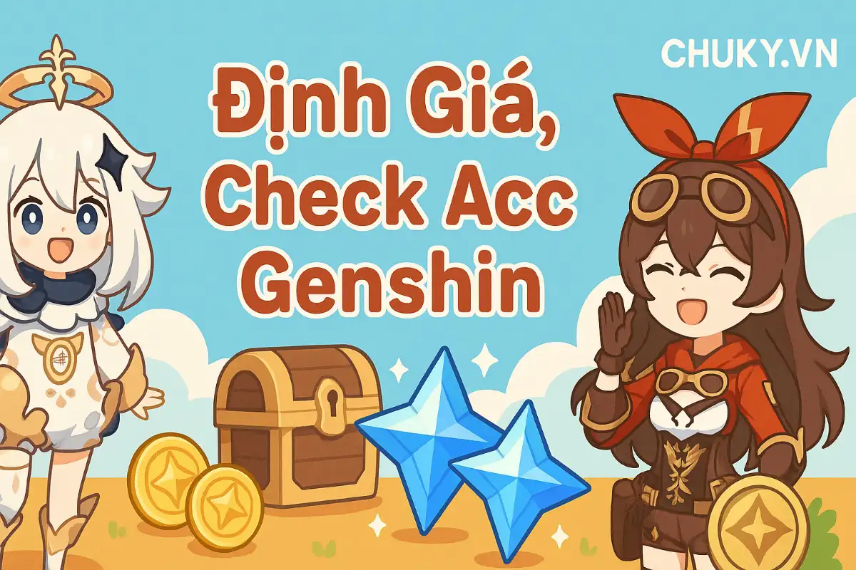 Định Giá Acc Genshin