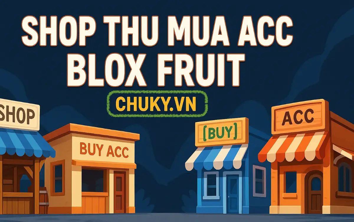 Shop Thu Mua Acc Blox Fruit