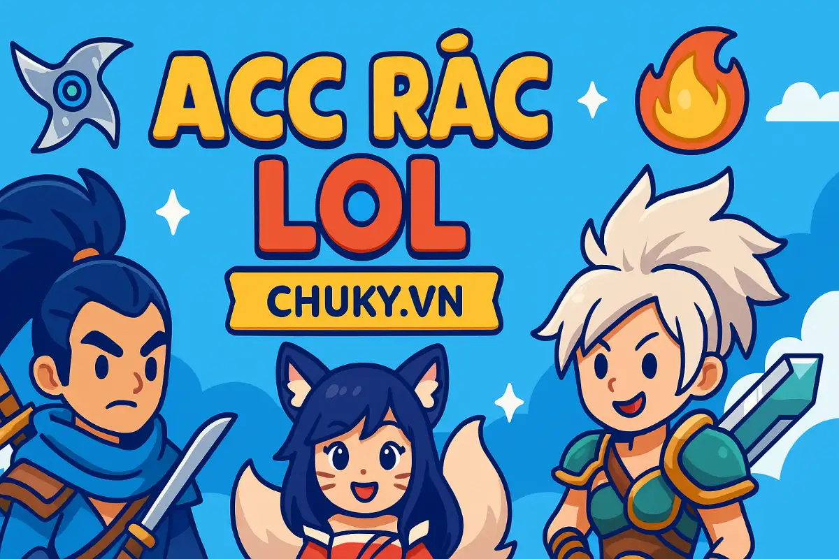 Acc Rác LOL