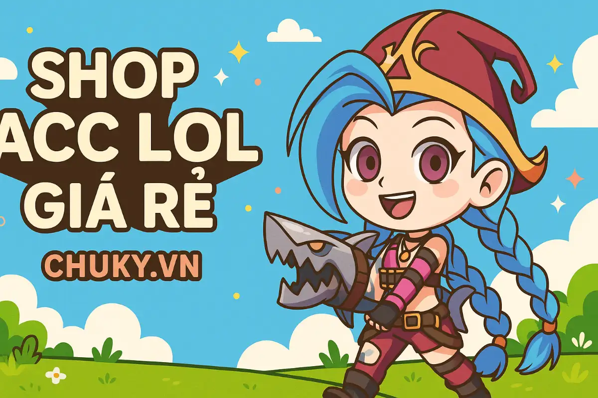 Shop Acc LOL