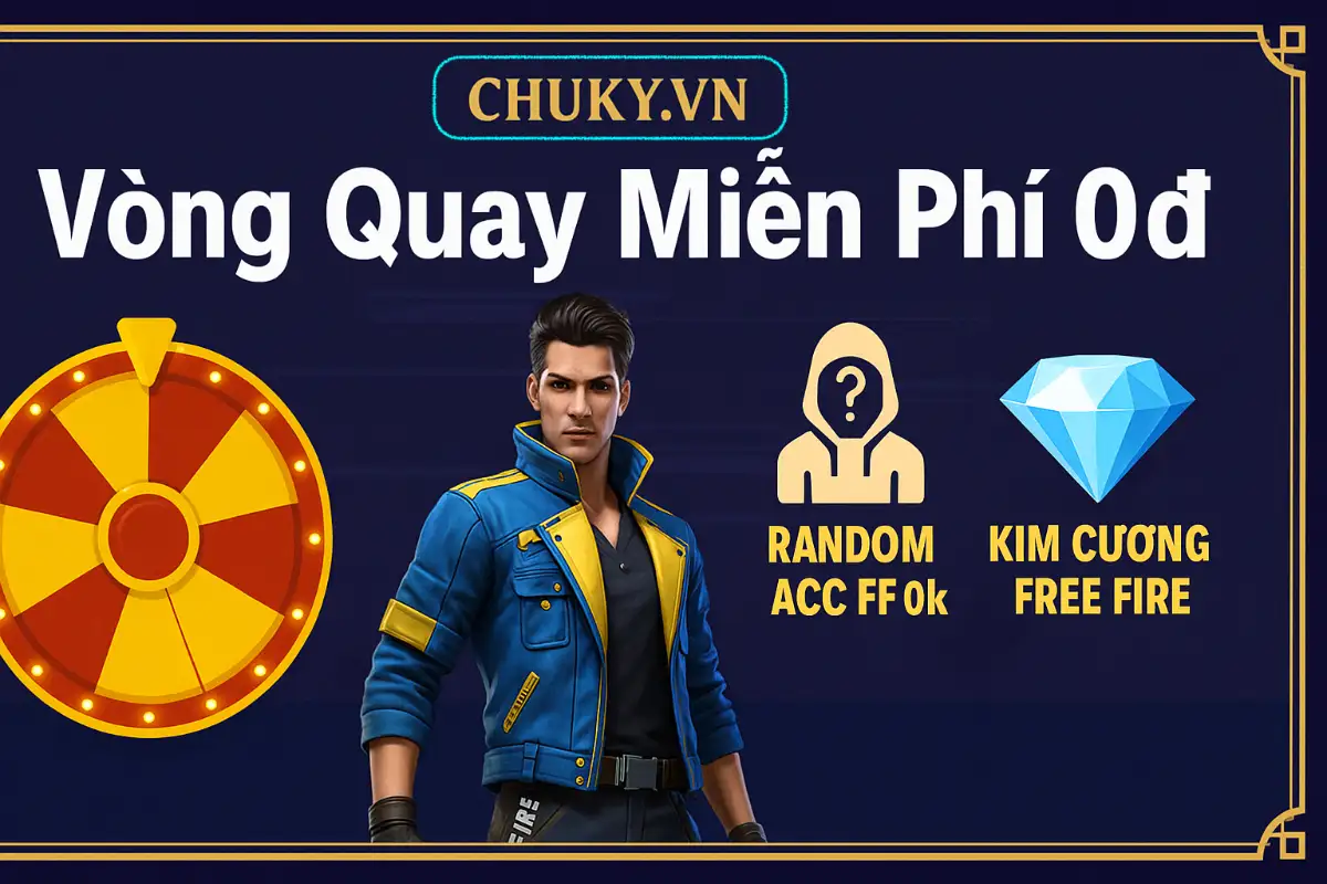 Vòng Quay Miễn Phí 0đ