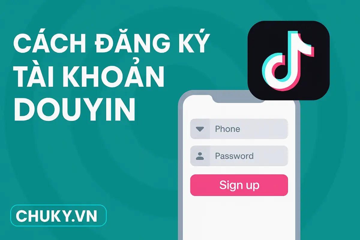 Cách Đăng Ký Tài Khoản Douyin