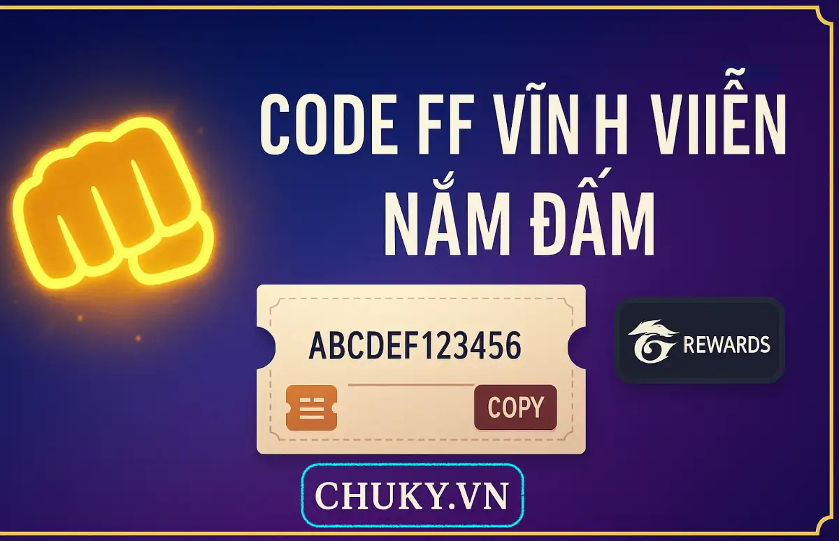 Code FF Vĩnh Viễn Nắm Đấm