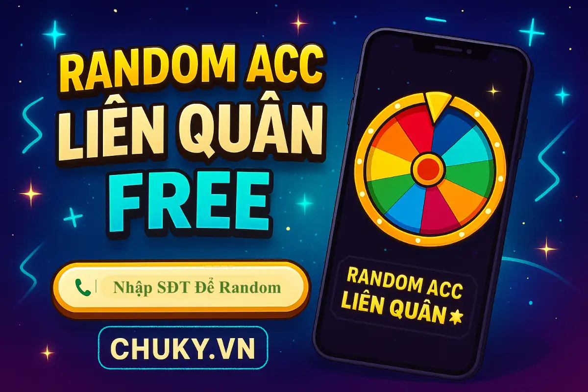 Random Acc Liên Quân Free