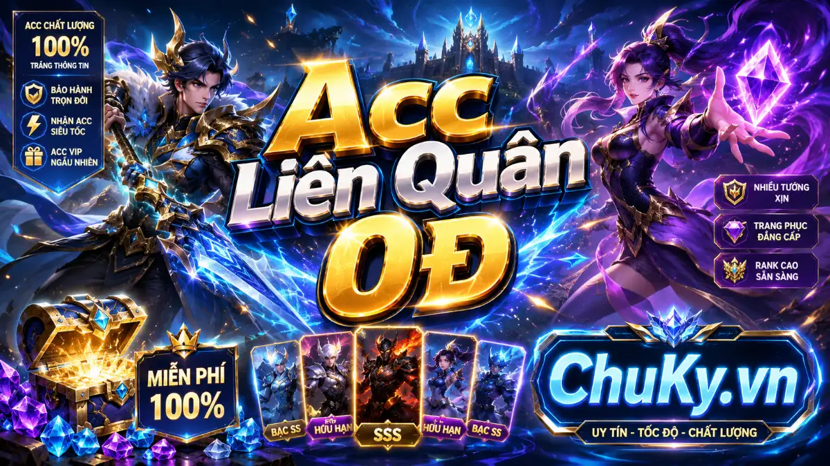 Acc Liên Quân 0Đ