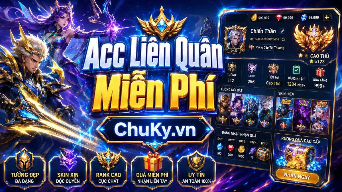 Acc Liên Quân Miễn Phí