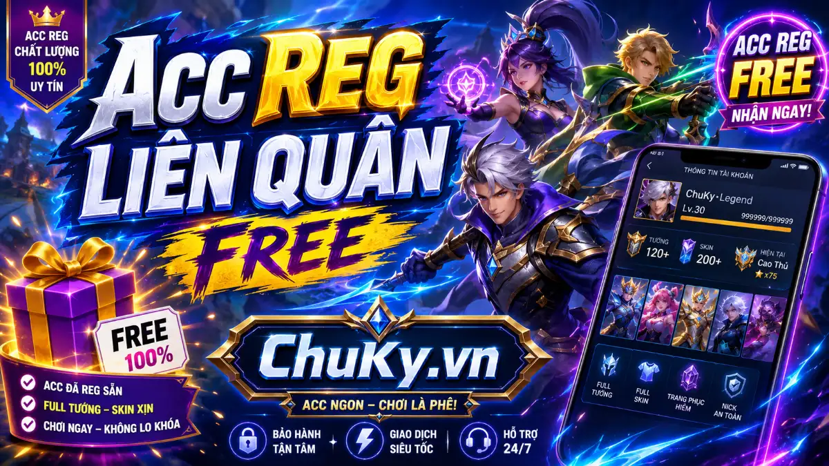 Acc REG Liên Quân