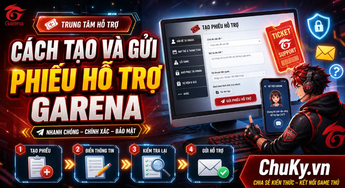 Cách Tạo Và Gửi Phiếu Hỗ Trợ Garena