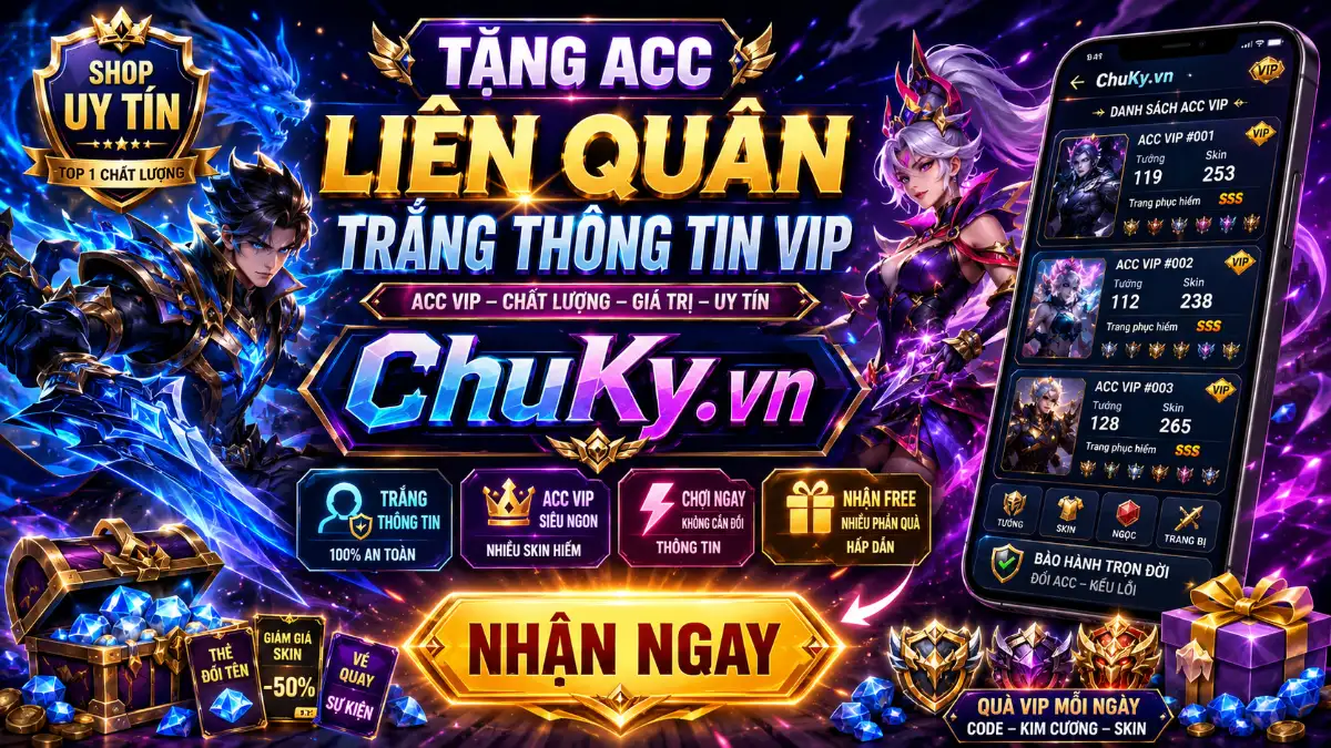 Tặng Acc Liên Quân Trắng Thông Tin