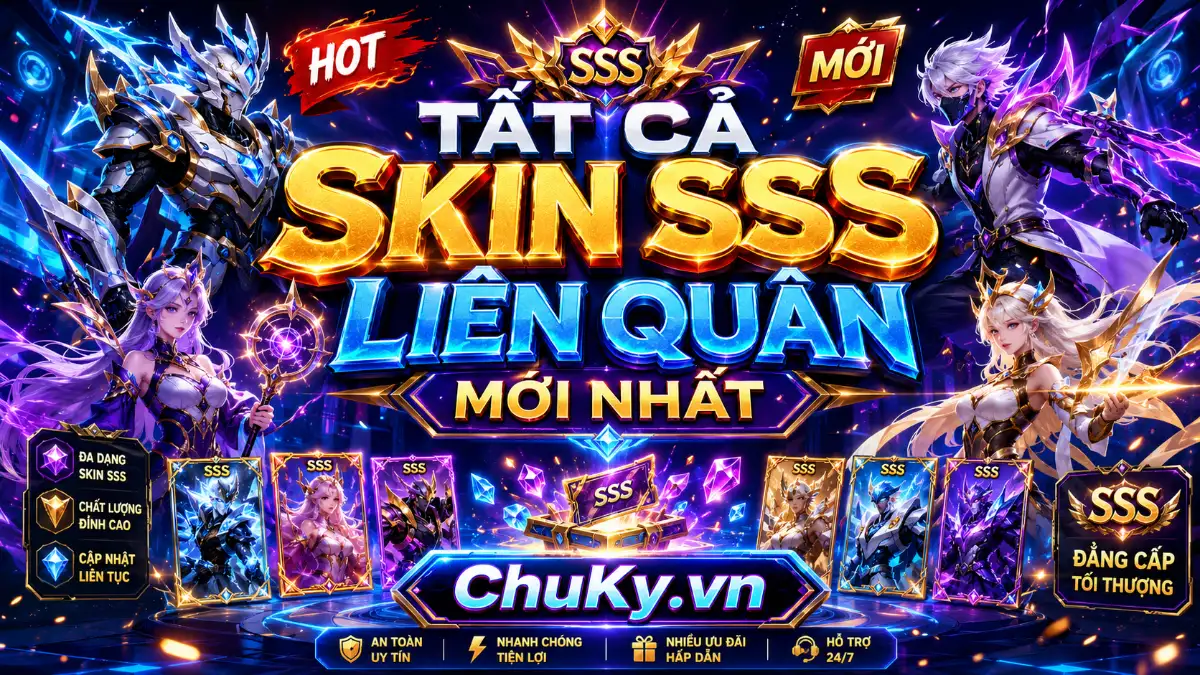 Tất Cả Skin SSS Liên Quân
