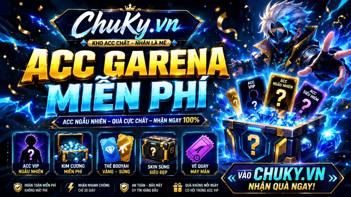 Acc Garena Miễn Phí