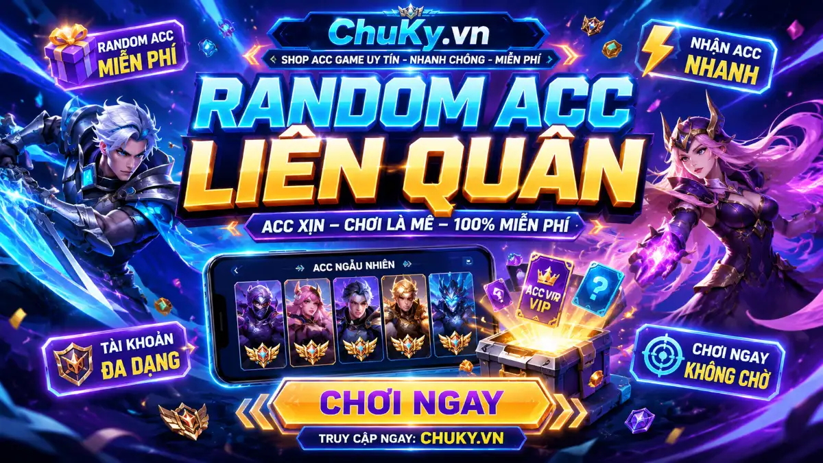 Random Acc Liên Quân