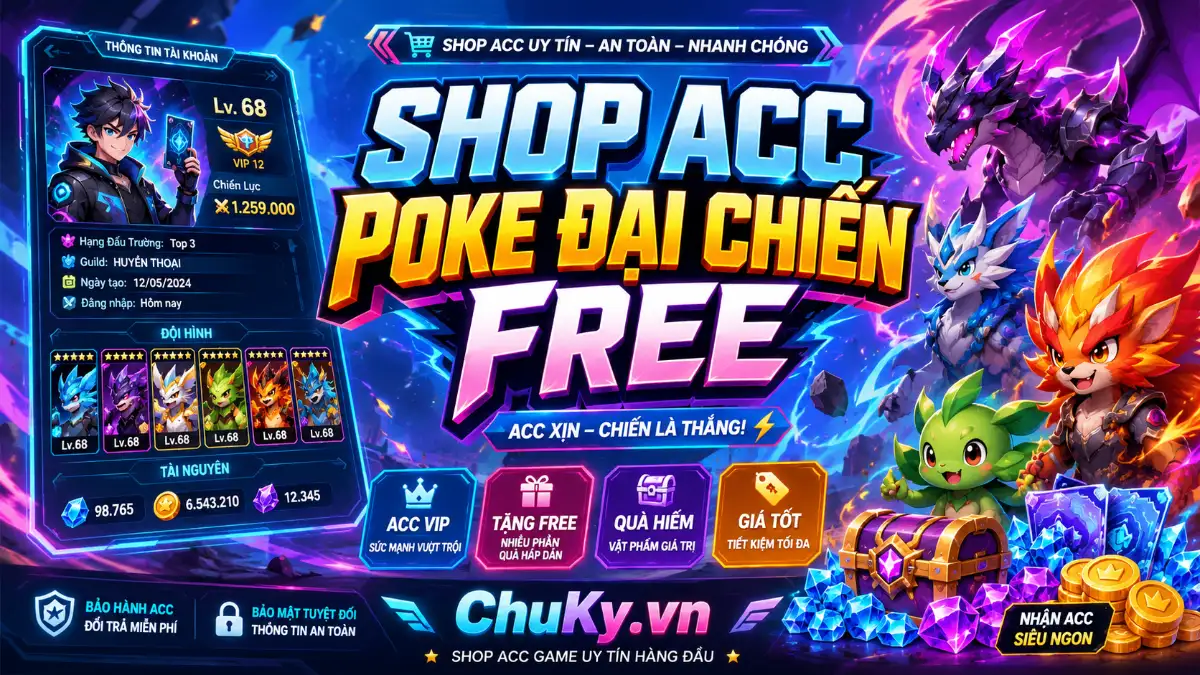 Acc Poke Đại Chiến