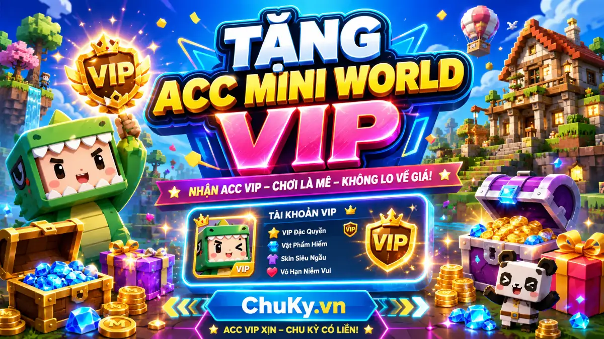 Cho Acc Mini World