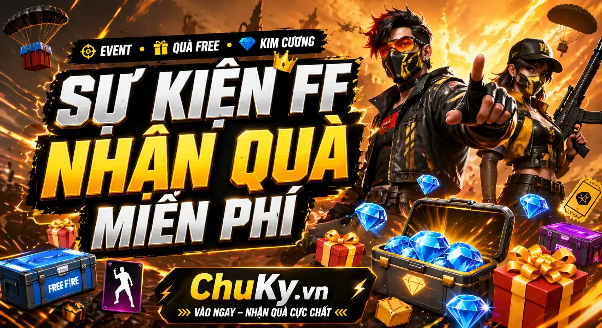 Sự Kiện FF Nhận Quà Miễn Phí