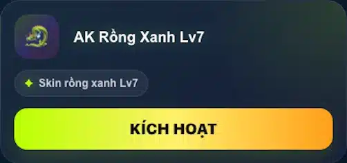 AK Rồng Xanh LV7