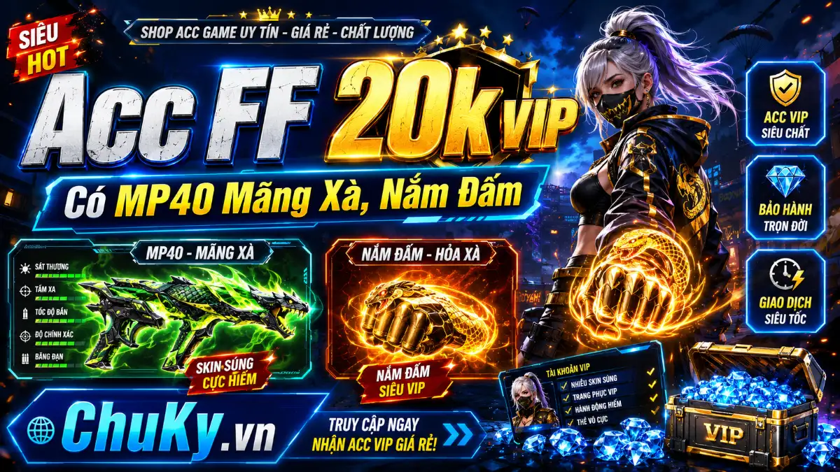 Shop Acc FF 20k Có Mãng Xà, Nắm Đấm