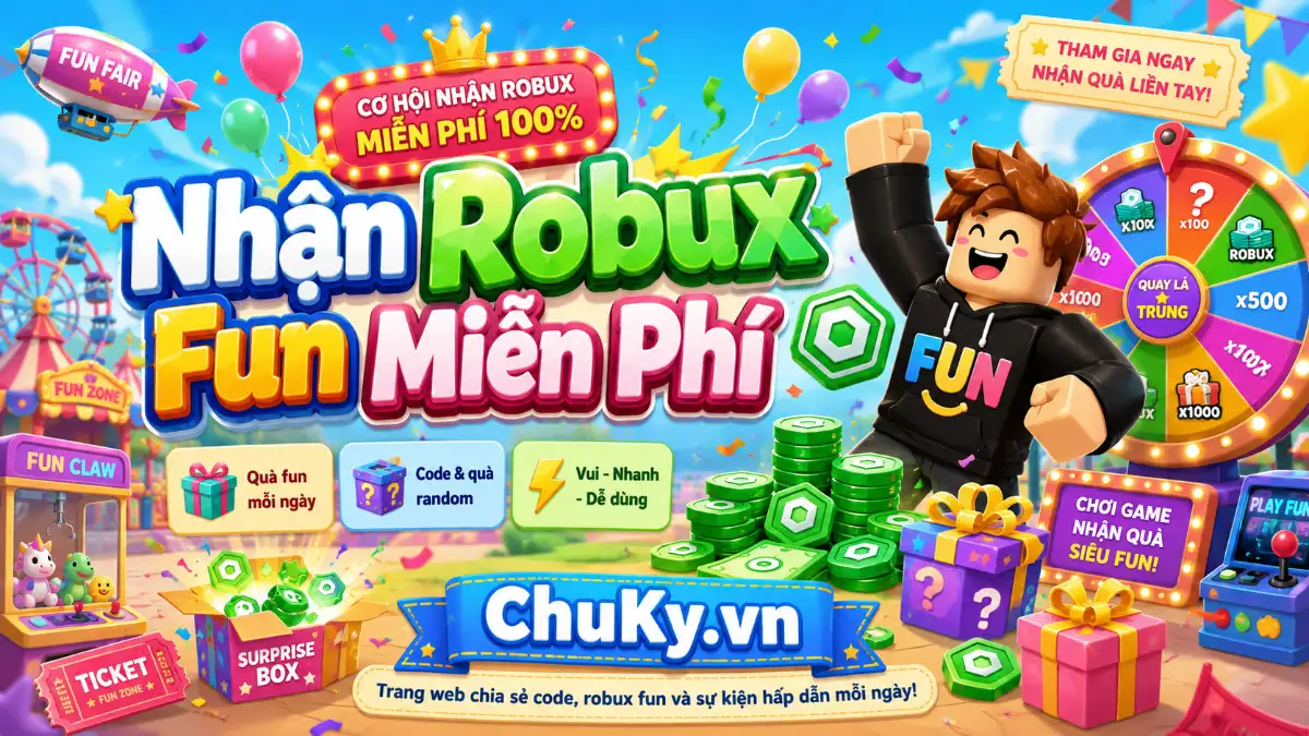 Nhận Robux Fun Miễn Phí