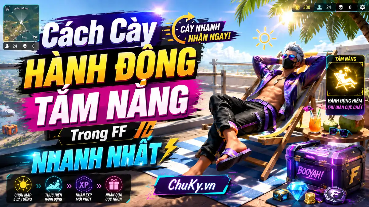 Cách Cày Hành Động Tắm Nắng Trong FF Nhanh Nhất